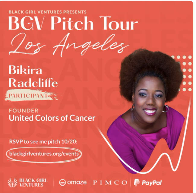 Bikira Radcliffe, Founder of United Colors of Cancer, at BGV Pitch Tour Los Angeles